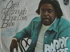 Barry White - Can’t get enough of your love, babe