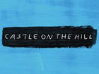 Ed Sheeran - Castle On the Hill