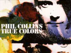 vidéo Phil Collins True colors