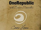 OneRepublic - Come home