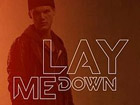 clip Lay Me Down 