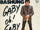Alain Bashung - Gaby oh Gaby