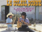 Laurent Voulzy - Le soleil donne