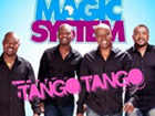 Magic System - Tango Tango