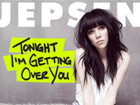 Carly Rae Jepsen - Tonight I’m getting over you