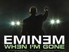 vidéo Eminem When I’m gone
